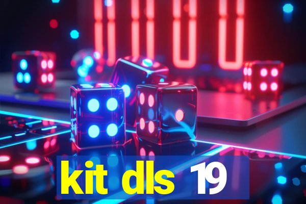 kit dls 19